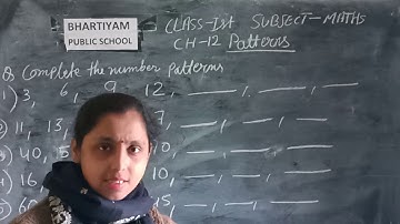 Bhartiyam Public School Class-1st Subject-Maths Ch-12 Pattern