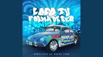 Loco Tu Forma de Ser