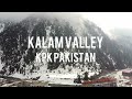 Kalam Valley | Winter 2022 snowfall | Swat, KPK, Pakistan 4K