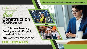 1.1.1.8.0 How To Assign Employees into Project, Update & Delete Ezelogs - The Best Construction App