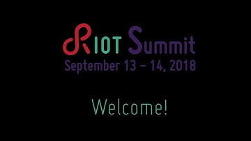 RIOT Summit 2018 @ Amsterdam - Welcome & Introduction
