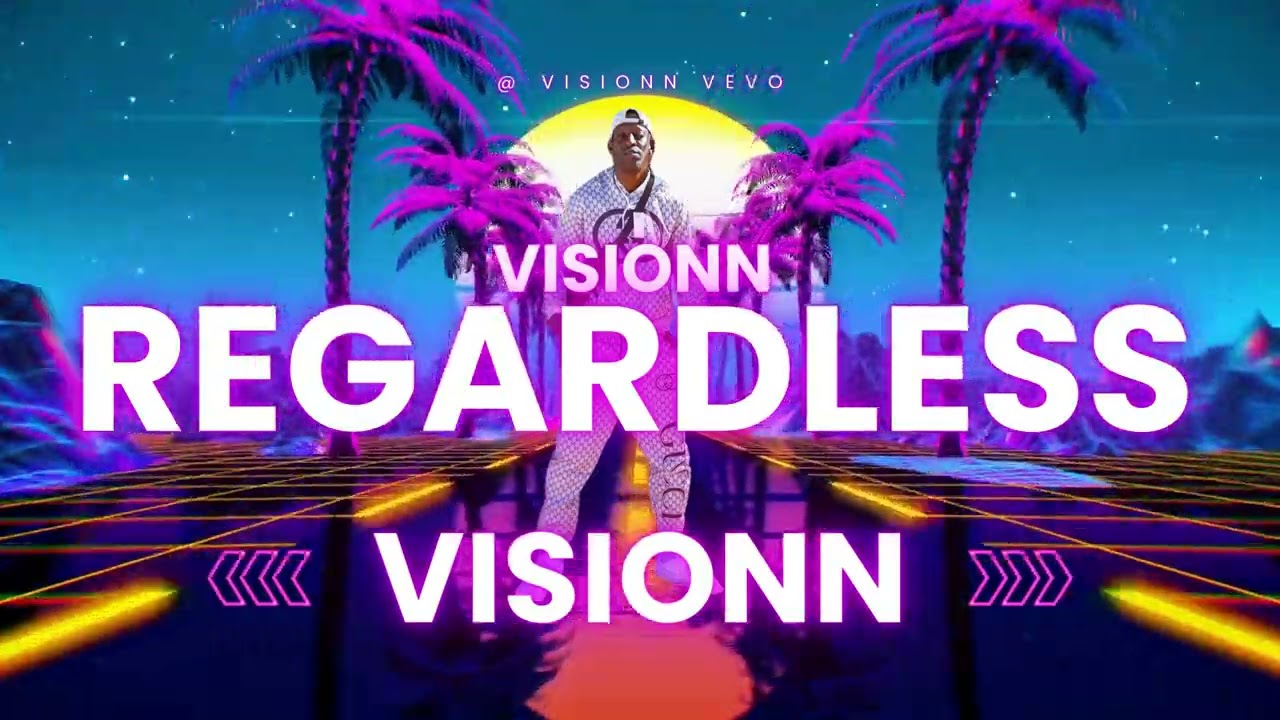 Watch Visionn- Regardless Official Music Video on YouTube Watch Visionn- Regardless Official Music Video on YouTube