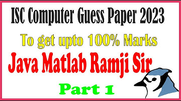 ISC Computer Guess Paper 2023, Part 1