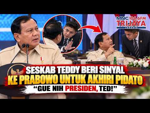 MOMEN LUCU! Teddy Beri Sinyal Prabowo Akhiri Pidato, Dibalas: “Gue Nih Presiden, Ted!” | Trijaya