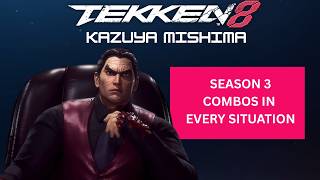 Season 3 ALL Kazuya COMBOS