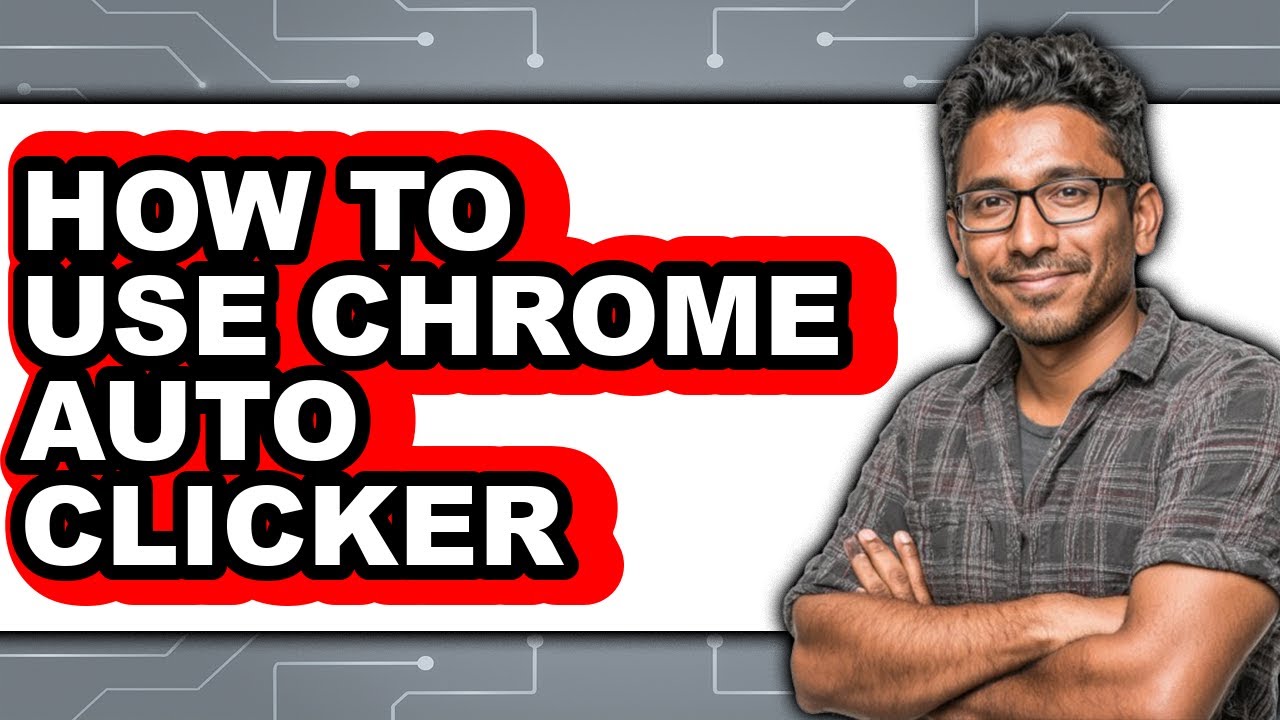 How to Use Chrome Auto Clicker - Step by Step