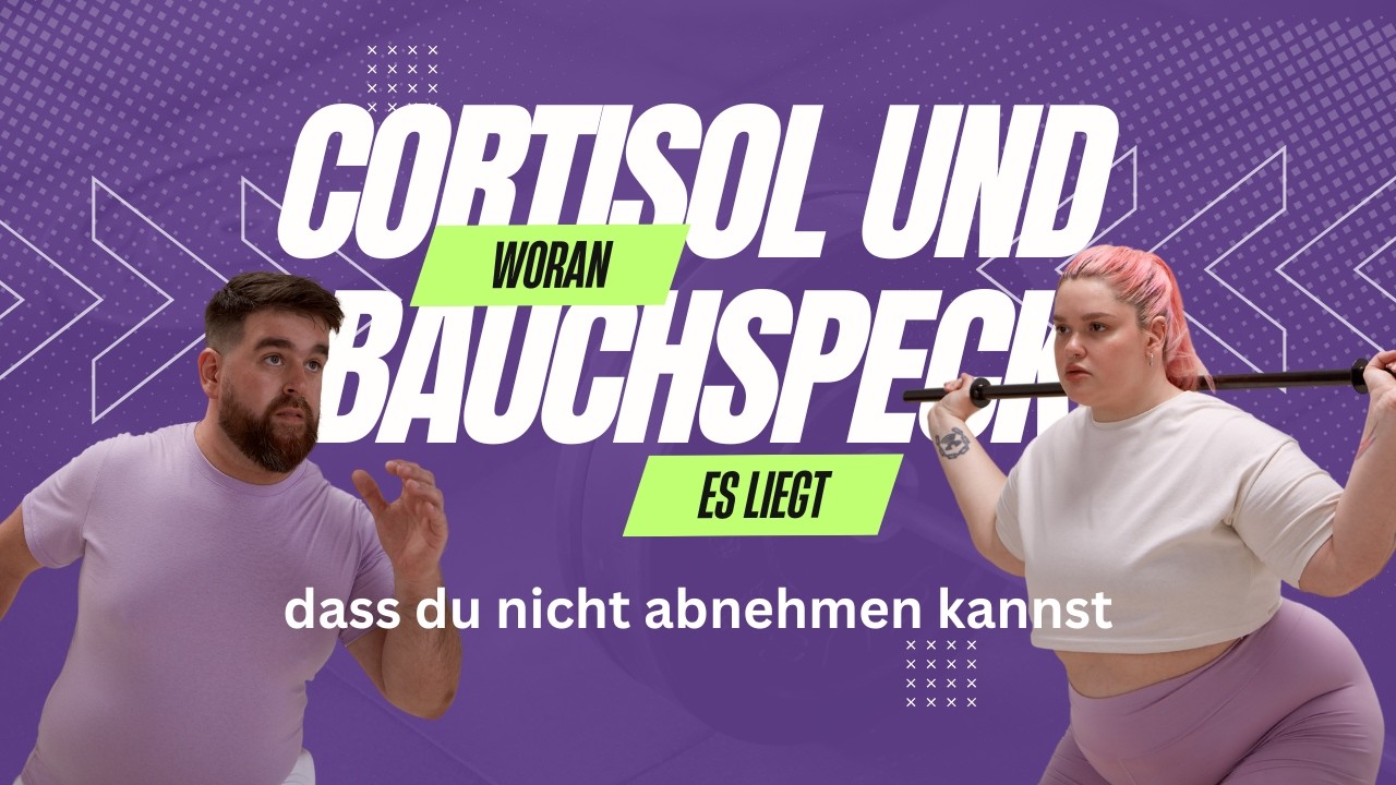 Warum du trotz Diät und Sport den Bauchspeck einfach nicht loswirst? Die versteckte Cortisol-Falle!