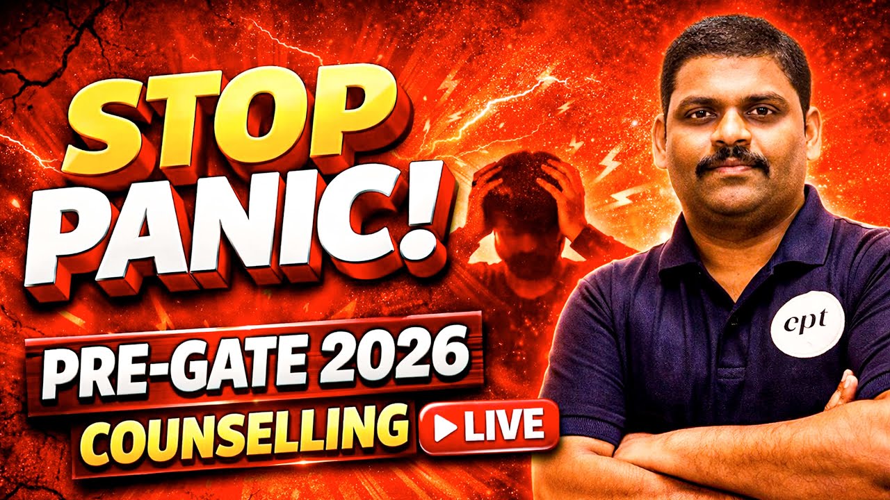 STOP PANIC! | Pre-GATE 2026 Counselling LIVE | Final Days Mindset & Strategy