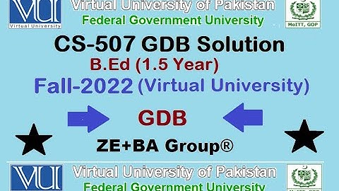 CS507 GDB 1 Solution Fall 2022 By ZE+BA Group || CS507 GDB 1 Fall 2022