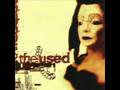 The Used - Pieces Mended (Pre Album Version)