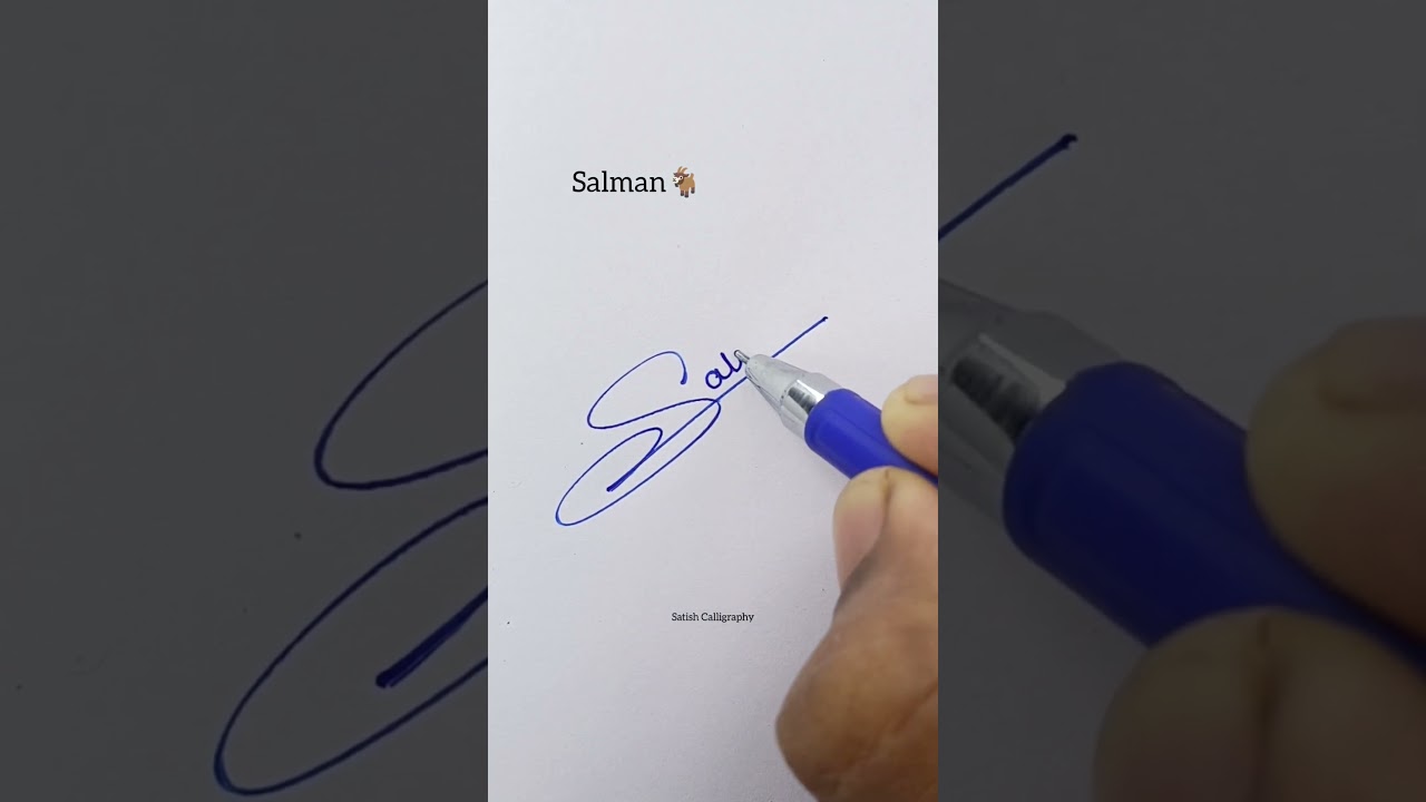 Salman | Signature | How to sign | Satish Calligraphy 