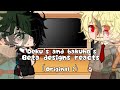 Deku's and bakugo's beta designs reacts // Original // MHA