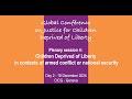 Plenary Session 4 Children Deprived Of Liberty Armed Conflict Or National Security French Plenary Session 4 Children Deprived Of Liberty Armed Conflict Or National Security French
