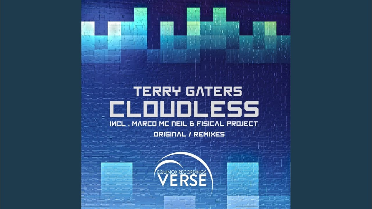 Watch Cloudless (Fisical Project Remix) on YouTube Watch Cloudless (Fisical Project Remix) on YouTube