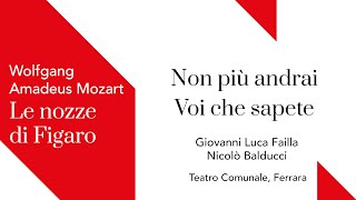 Mozart, Le nozze di Figaro: Non più andrai. Voi che sapete - EXCERPT