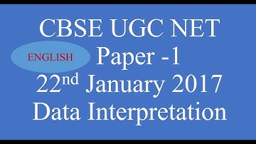 22 January 2017 Paper - 1 Solution Data Interpretation CBSE UGC NET