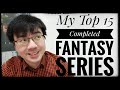 My Top 15 Completed Fantasy Series! (As of 2020)