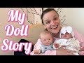 How i started doll collecting  my journey with reborn baby dolls