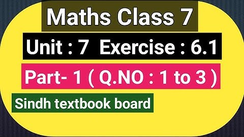 #Maths Maths | Class : 7 | Unit No : 6 | Exercise : 6.1 | Part - 1 | Q.NO: 1 to 3 STBB|