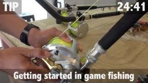 GETTING STARTED IN GAME FISHING