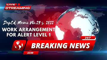 DepEd Memorandum No. 029, s. 2022 | Work Arrangements for Alert Level 1