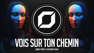 TECHNO ◉ BENNETT - Vois sur ton chemin (Gabry Ponte & R3SPAWN Remix)