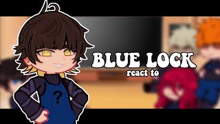 Blue Lock react to