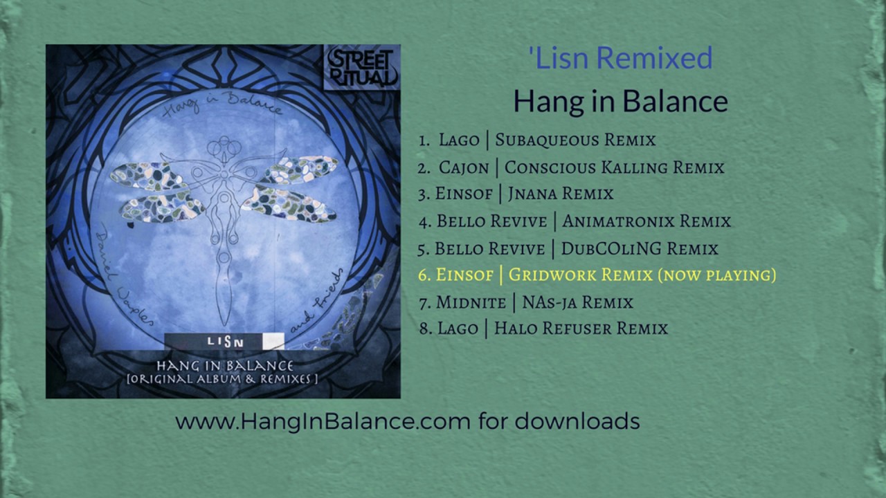 Einsof (Gridwork Remix) by Hang in Balance | Track 6 | 'Lisn Remixed Album (audio only)