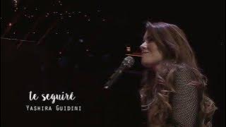 Yashira Guidini - Te Seguiré (Live) [Video Oficial]