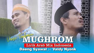 Mughrom Versi Terbaru Nada Tinggi || Daeng Syawal feat Valdy Nyonk ( Cover )