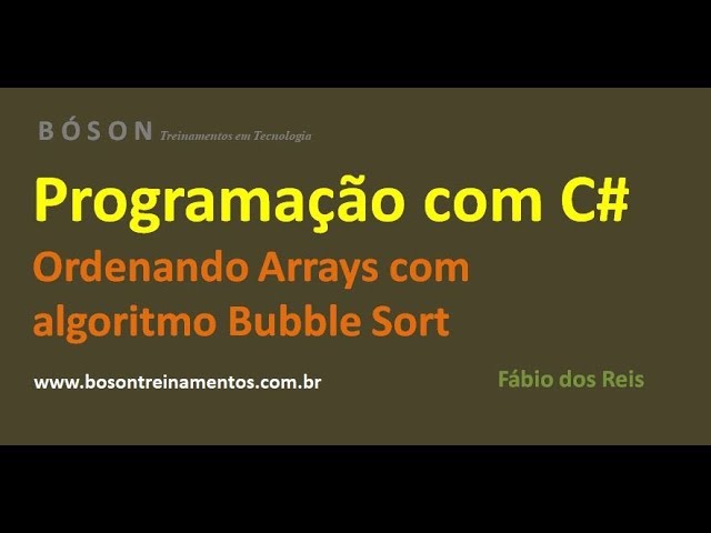 Algoritmo Bubble Sort para ordenação de arrays 