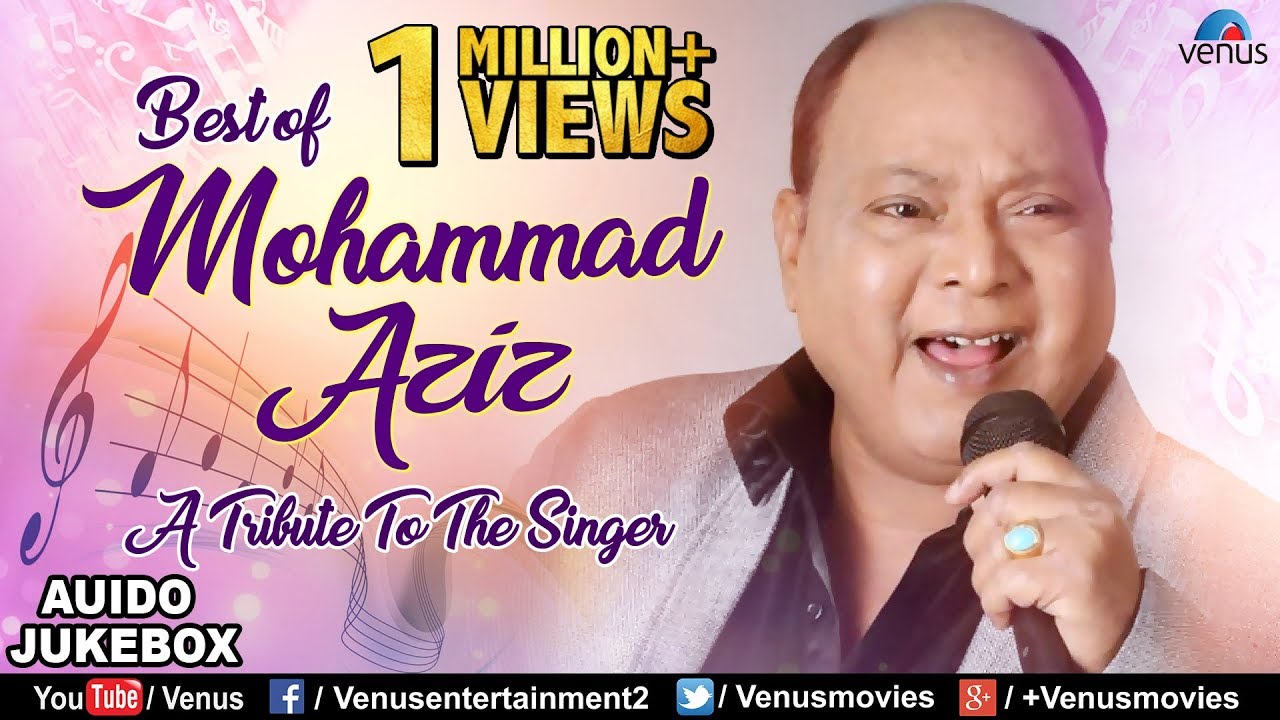 A Tribute To The Singer Mohammed Aziz  Songs  Jukebox  90s Songs