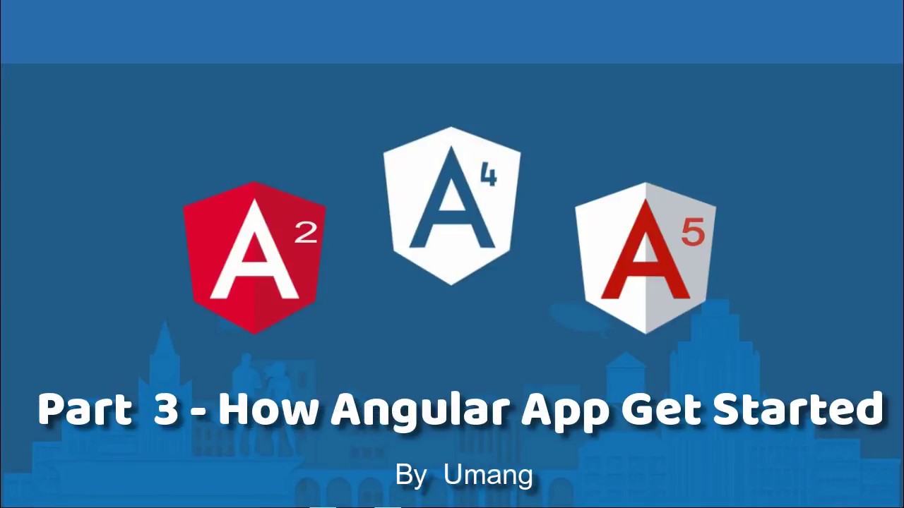 Part -3 How Angular App Get Started | Hindi Ver. - YouTube