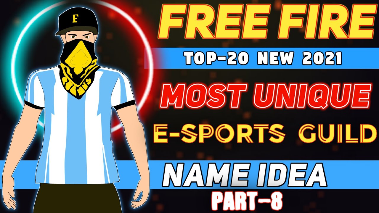 Free Fire Unique Esports Guild Name Free Fire Best Guild Names 2021 free-fire-unique-esports-guild-name-free-fire-best-guild-names-2021