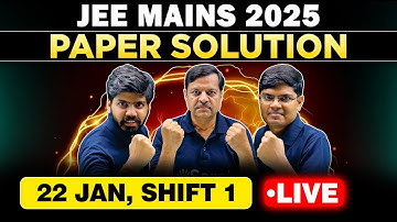 JEE Main 2025 : 22 Jan Shift 1 Paper Discussion | JEE Main 2025 Answer Key & Detailed Sol. | eSaral