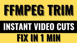 FFmpeg Trim Command - Copy Codec for Instant Results