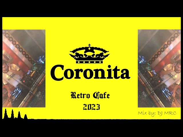 Coronita Mix 2023 Január @Retro Cafe Siófok class=