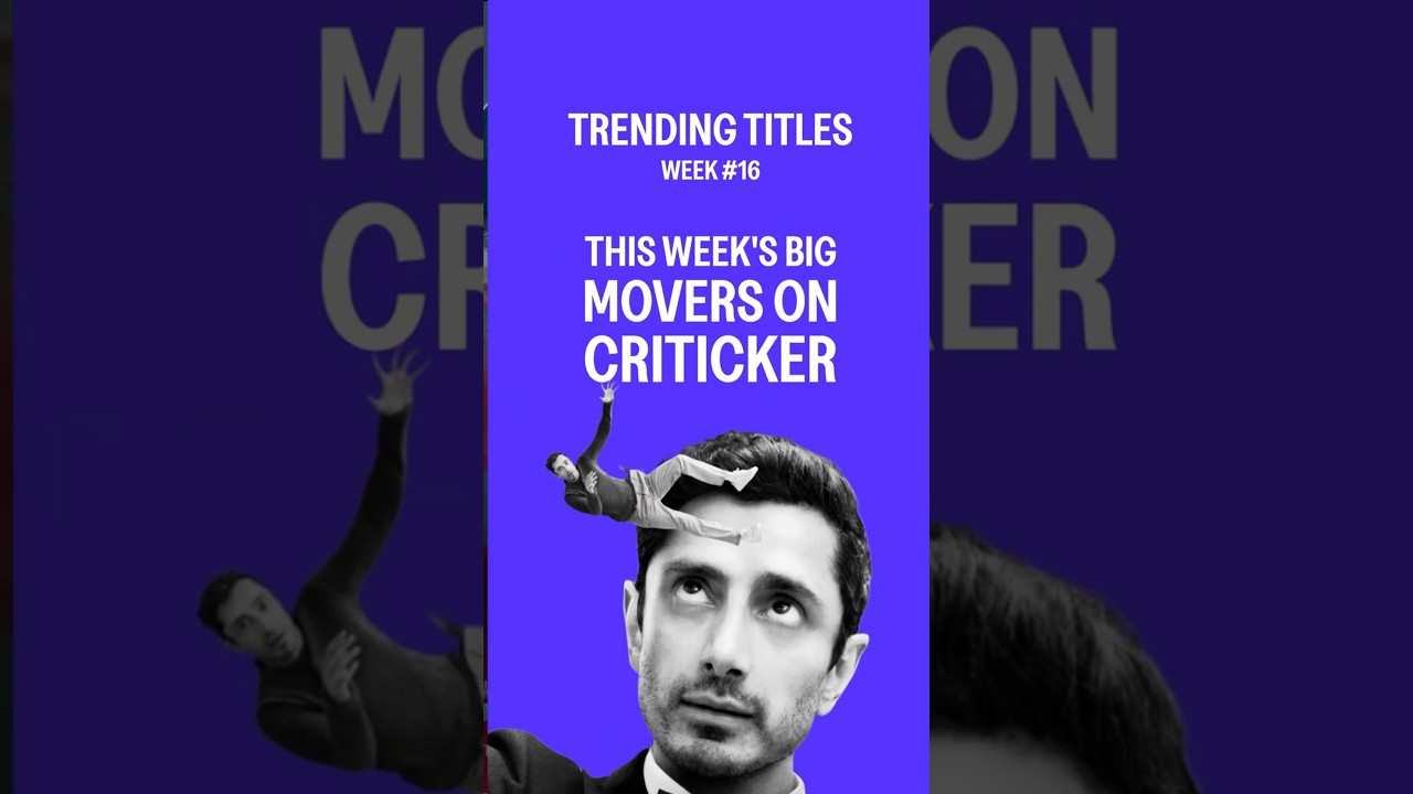 Trending Titles on Criticker.com - The Hot Streaks of #week16 2026 #trash