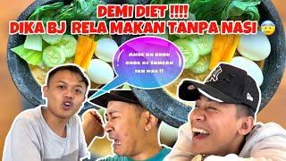 DIKA BJ DIKA BJ DIKA !!! ( gak ngerti mane aku )