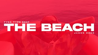 Tyga Type Beat ⚜️the Beach⚜️ Offset Club Instrumental | Trap Rap Beat 2021