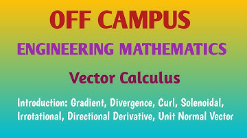 Vector Calculus | Introduction | Engineering Maths | Off Campus