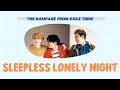 SLEEPLESS LONELY NIGHT - THE RAMPAGE from EXILE TRIBE [TH] // Thaisub