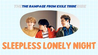 Download Lagu SLEEPLESS LONELY NIGHT - THE RAMPAGE from EXILE TRIBE [TH] // Thaisub MP3