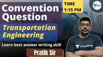 Convention Question - Part - 1 | Transportation Engineering | Pratik Sir