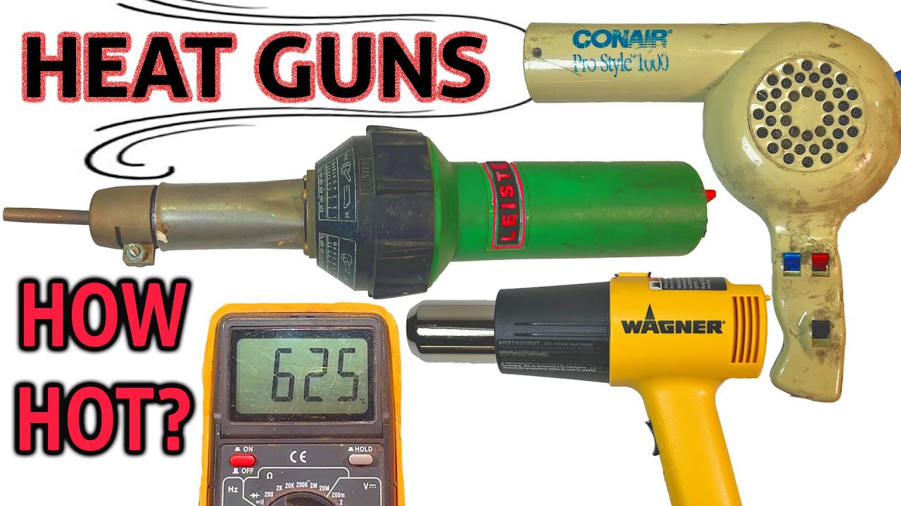 Heat Guns! How Hot Do They Really Get?  Tips & Tricks - Leister - Wagner - Con Air