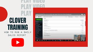 Clover Pos Systems Training How To Run A Daily Sales Report From Your Clover Dashboard