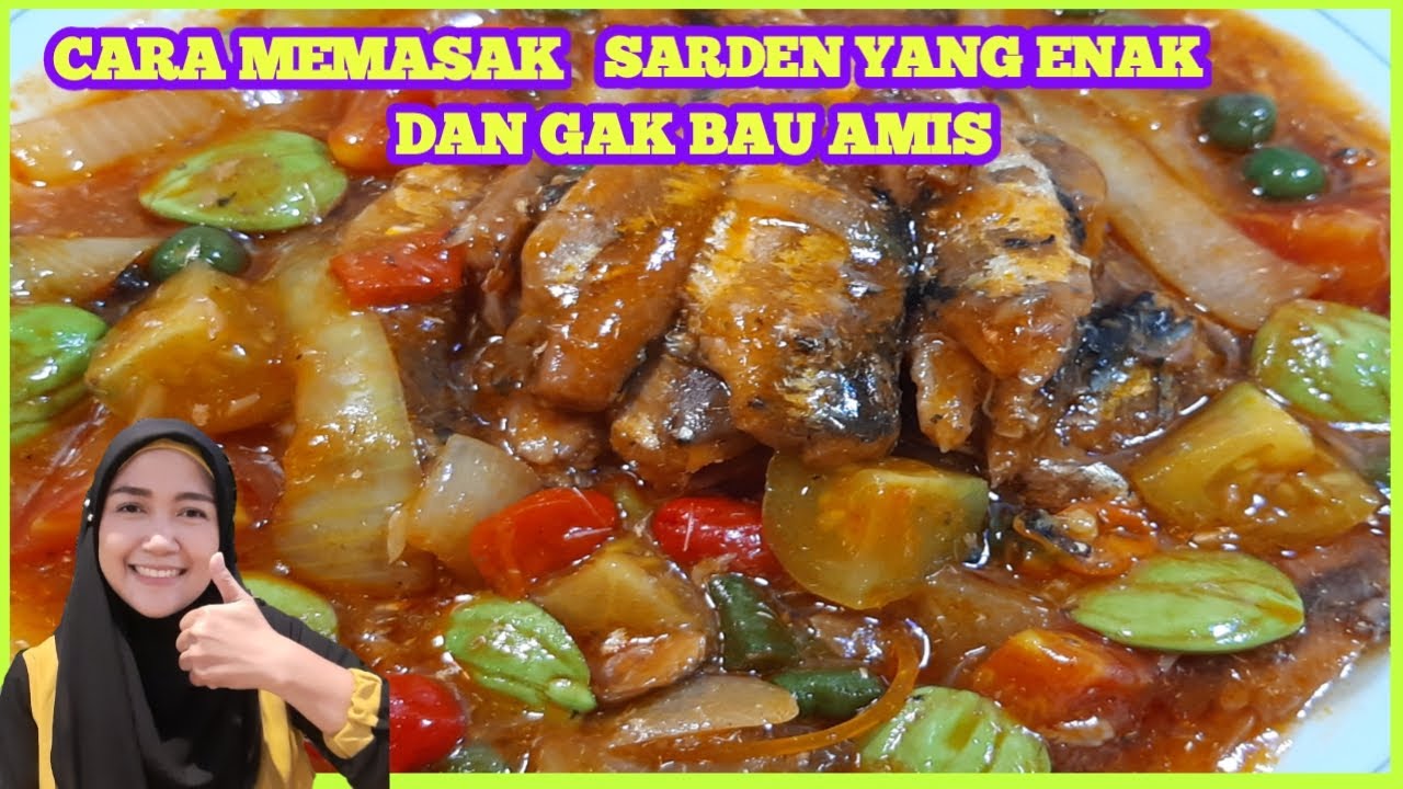RESEP MASAK IKAN SARDEN KALENGAN IKAN SARDEN SUPER ENAK RESEP MASAK IKAN SARDEN KALENGAN IKAN SARDEN SUPER ENAK