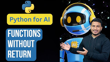 Functions without return statement | Python for AI #51