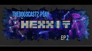 Hexxit Lets Play! Part #1 - A Brave New World!