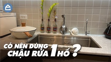 Kinh nghiệm chọn bồn rửa bát | Tám chuyện nhà